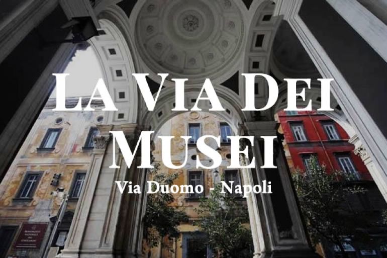 20181107210824Via-dei-Musei-di-Napoli-i-7-musei-di-via-Duomo-6awuy5hgihmrxpp1snhxextthpwklu8u7ca07h30cdw.jpg
